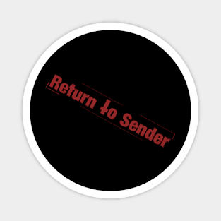 Return to Sender Magnet